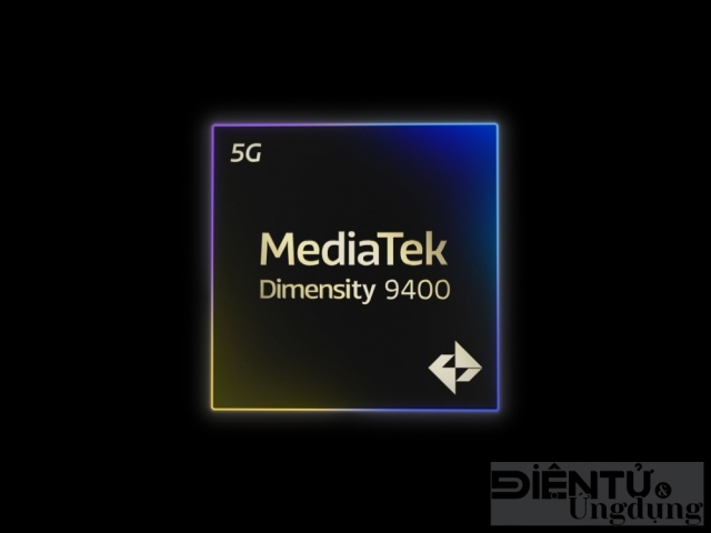MediaTek Dimensity 9400 sẽ có mặt trên các mẫu flagship vào cuối năm nay