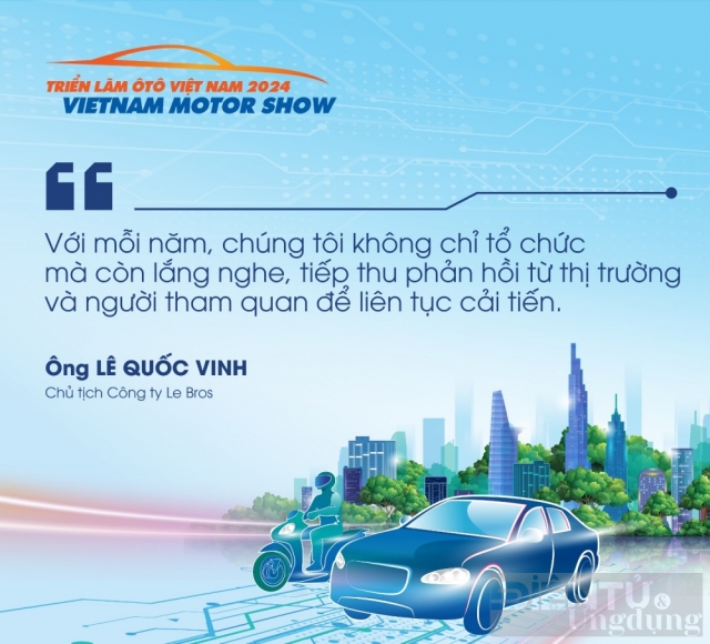 Ông Lê Quốc Vinh nói gì về Vietnam Motor Show?