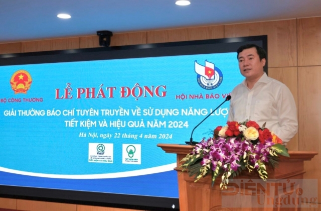 Phát động Giải thưởng báo chí toàn quốc tuyên truyền sử dụng năng lượng tiết kiệm và hiệu quả năm 2024