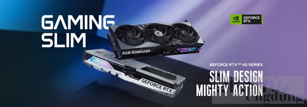 msi ra mat card do hoa gaming slim series