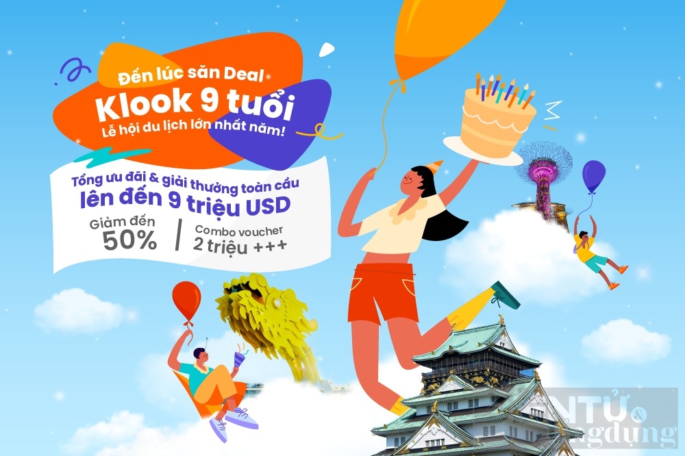 mung sinh nhat 9 tuoi klook tung uu dai den 9 trieu usd