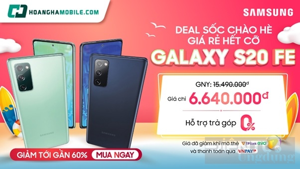 Samsung Galaxy S20 FE bất ngờ giảm đến 60%