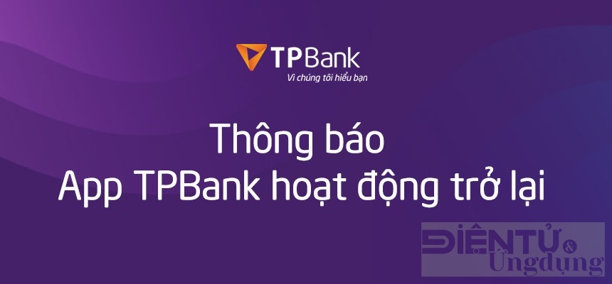 Sự cố ứng dụng Banking của TP Bank mới nhất