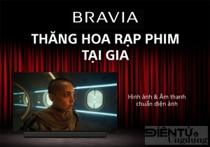 Cùng Sony ‘thăng hạng rạp phim tại gia’