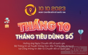 Ngày Chuyển đổi số quốc gia 10.10 và Tháng tiêu dùng số - Vì một xã hội số thịnh vượng