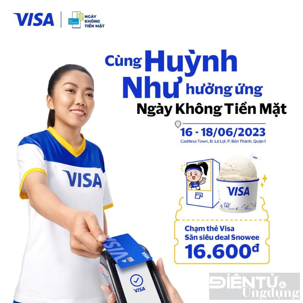 visa tiep tuc dong hanh cung chuoi su kien ngay khong tien mat